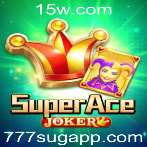 777sug - Descubra o Mundo de SuperAceJoker: Um Guia Completo para Entusiastas de Jogos de Carteado
